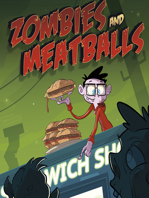 Title details for Zombies and Meatballs by Blake Hoena - Available